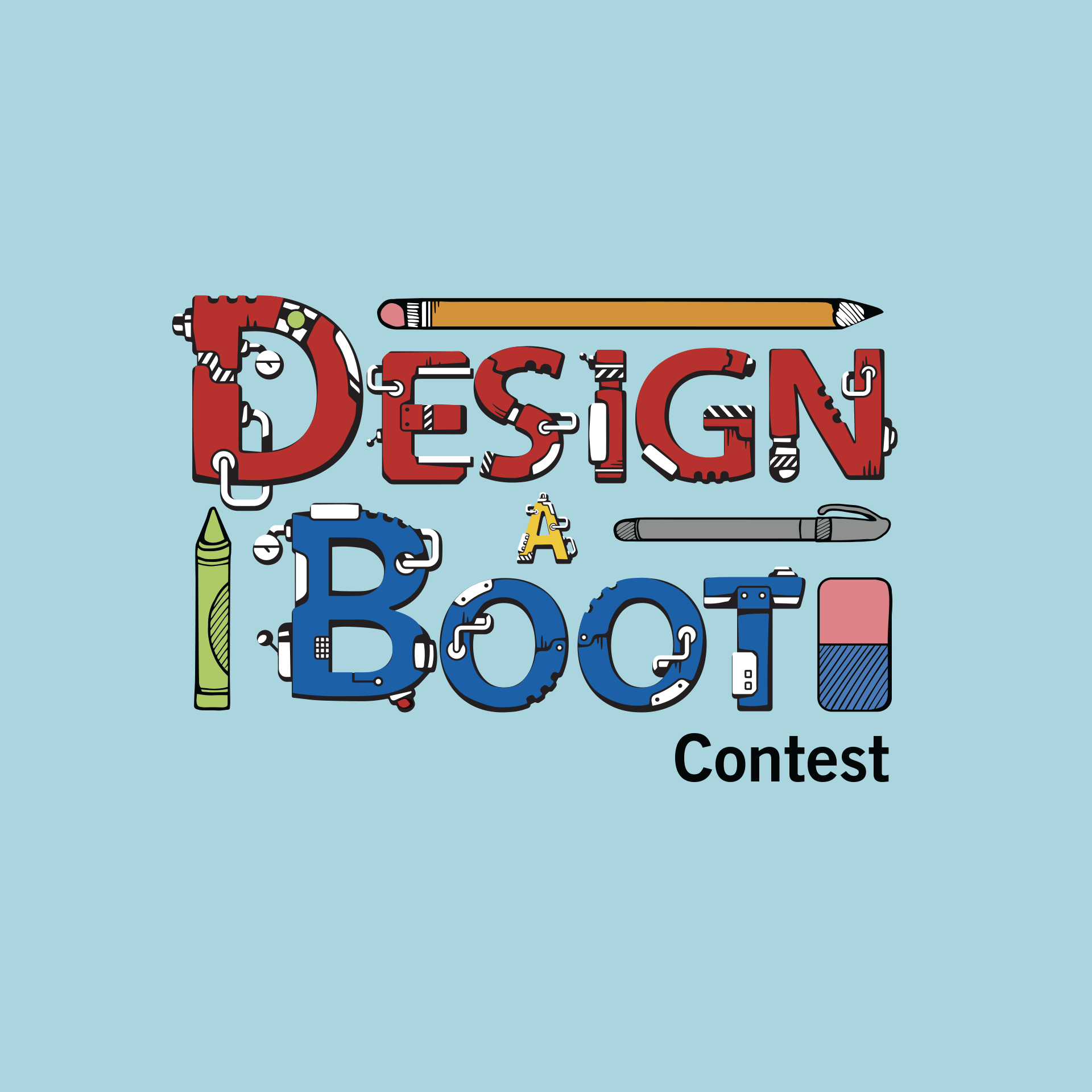 Learn More about our Design a Boot contest. Make sure to participate!